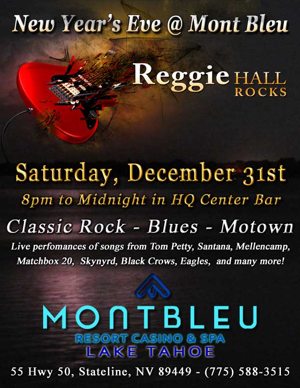 Reggie Hall ROCKS New Year's Eve - LIVE! at Mont Bleu Resort Casino