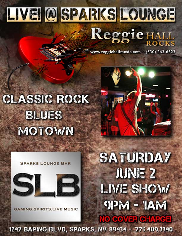 Reggie Hall ROCKS! - LIVE! @ Sparks Lounge