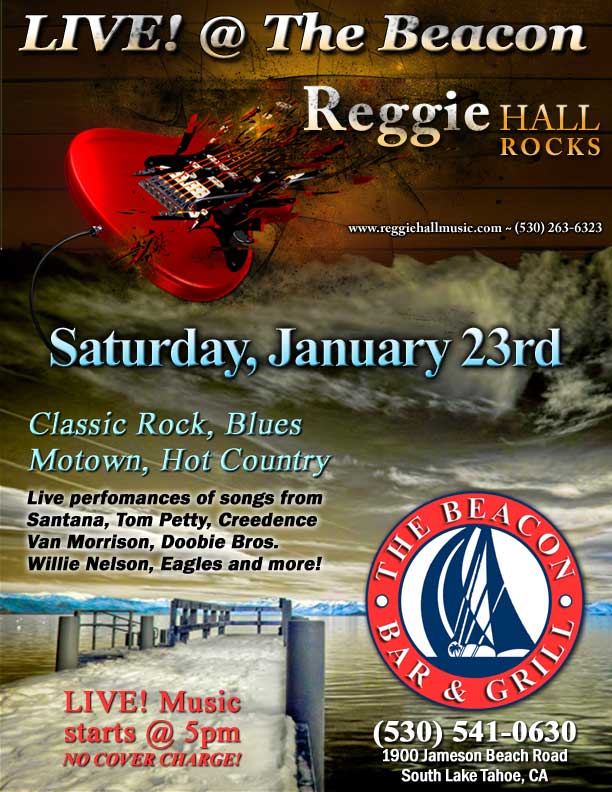 Reggie Hall ROCKS Tahoe - LIVE! @ The Beacon