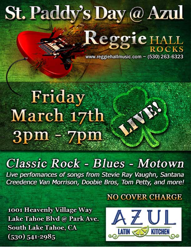 Reggie Hall ROCKS St. Paddy's Day - LIVE! at Azul Latin Kitchen, South Lake Tahoe
