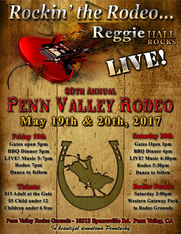 Reggie Hall ROCKS Tahoe - LIVE! at the 60th Annual Penn Valley Rodeo