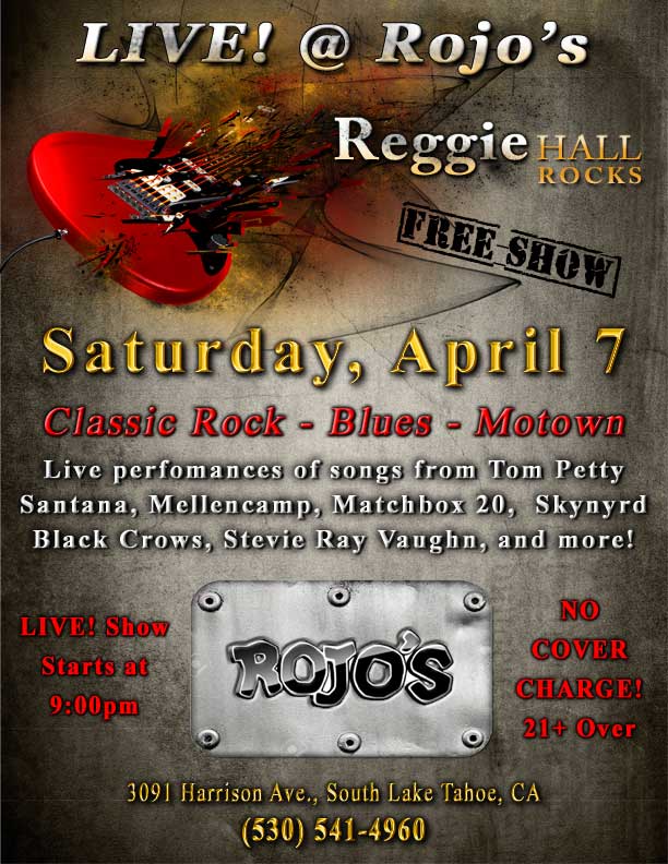 Reggie Hall ROCKS - LIVE! in The Cavern @ Rojo's, South Lake Tahoe