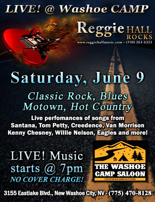 Reggie Hall ROCKS - LIVE! @ Washoe CAMP Saloon