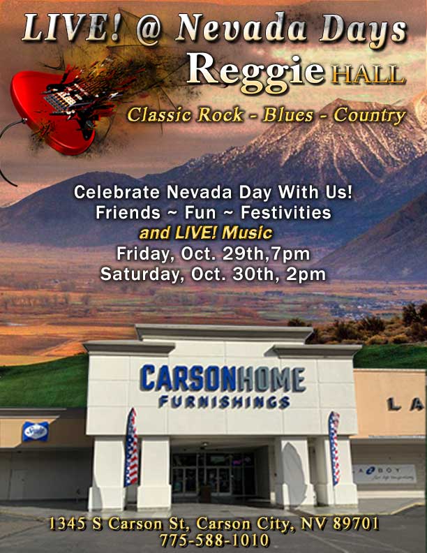 Reggie Hall LIVE!  @ Nevada Days  Carson Home Furnishings  Friday & Saturday  October 29th & 30th