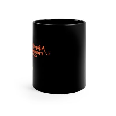 “Tequila Memory” – 11oz Black Mug - Image 2