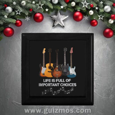 Life is Full of Important Choices - Wooden Jewelry Keepsake Box